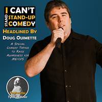 Doug Ouimette's I Can't Stand Stand-Up Comedy Special