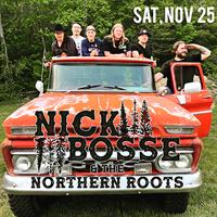 Nick Bosse & The Northern Roots