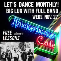 Big Lux with full band- Let's Dance Monthly