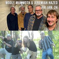 Wooly Mammoth & Jeremiah Hazed