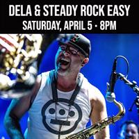 DELA & Steady Rock Easy