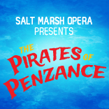 Salt Marsh Opera Presents The Pirates of Penzance