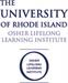 Osher Lifelong Learning Institute (OLLI) at URI OPEN HOUSE
