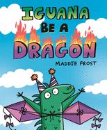 Maddie Frost (Iguana be a Dragon) Author Storytime