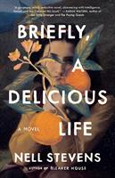 VIRTUAL: Nell Stevens (Briefly, A Delicious Life) In Conversation With Melissa Broder
