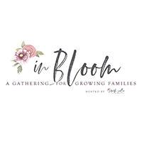 In Bloom - A Gathering for Growing Families