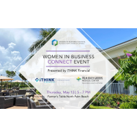 Women In Business Connect Event, Presented by iTHINK Financial