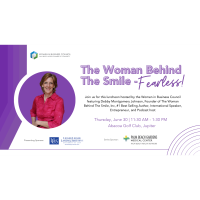 Luncheon: The Woman Behind The Smile - Fearless! hosted by the Women in Business Council