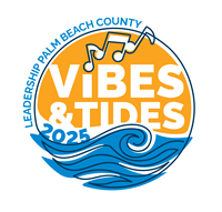 Leadership Palm Beach County Vibes & Tides 2025