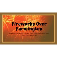 Fireworks Over Farmington