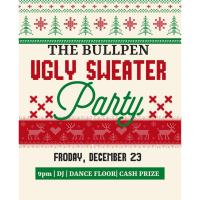 The Bullpen Ugly Sweater Party