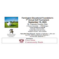 Farmington Educational Foundation’s 7 th Annual Golf Tournament