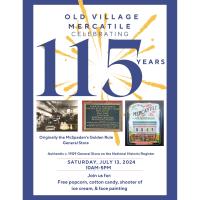 Old Village Mercantile Celebrating 115 Years