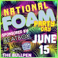 BEATBOX & National Foam Party Day