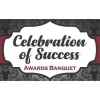 Celebration of Success Awards Banquet