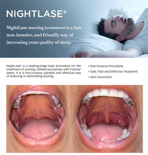 Call for a discount on a three treatment package of NightLase  - laser treatment to open airway and decrease the sound of snoring. A welcome alternative to the CPAP.bly priced 3 treatment snoring trestment tOur Snoring Treatment  is painless and provides 