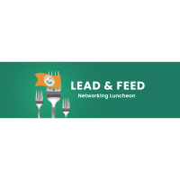 Lead and Feed Networking Lunch 02/01/22