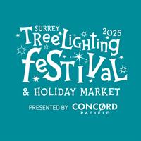 Surrey Tree Lighting Festival & Holiday Market 2025
