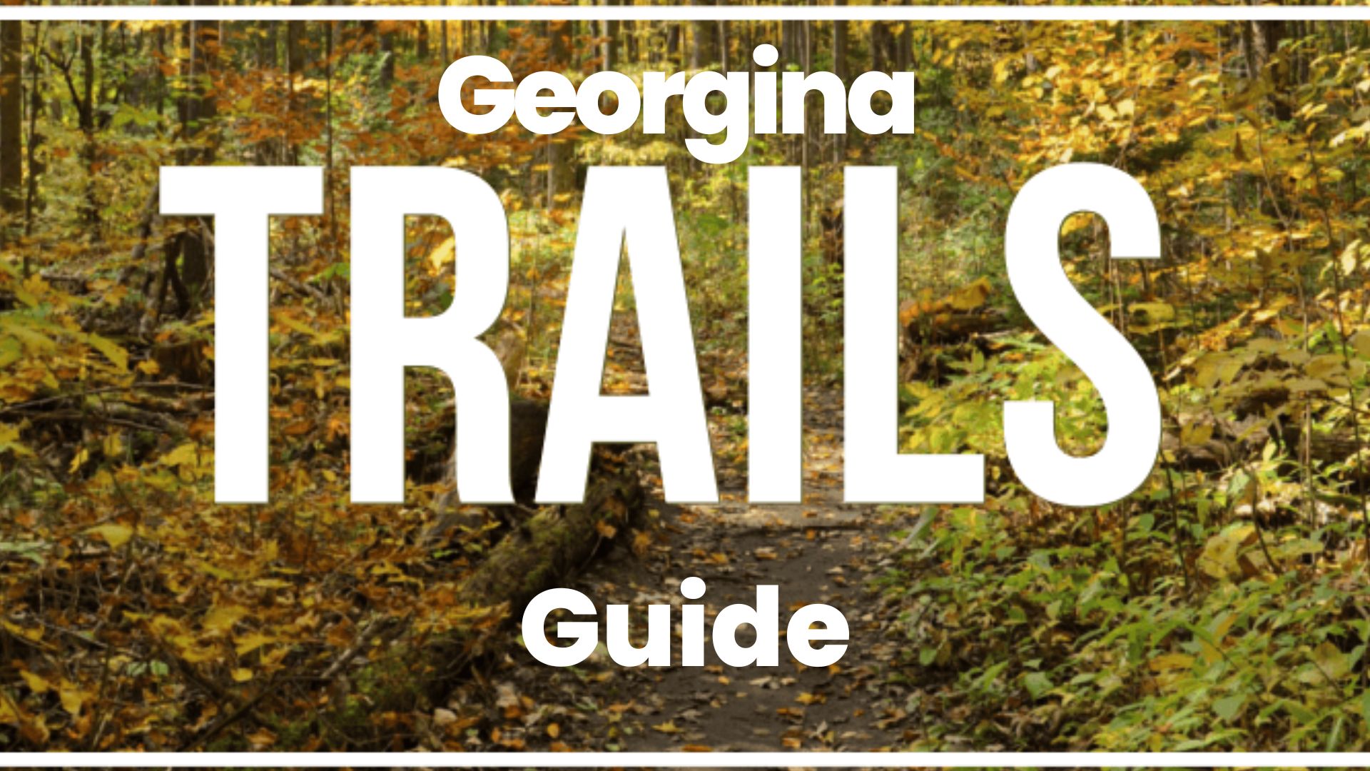 Image for Georgina Trail Guide