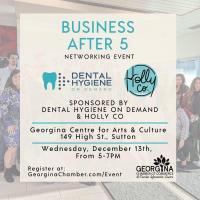 Business After 5 - Dental Hygiene on Demand & Holly Co