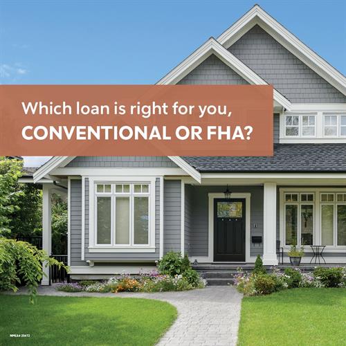 Conventional or FHA? Call us today to learn more!