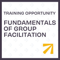 Training Opportunity from Maximizing Excellence: Fundamentals of Group Facilitation