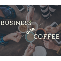 Business Over Coffee