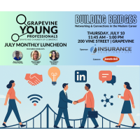 Grapevine Young Professionals Monthly Luncheon- tailored for young professionals ages 21-39