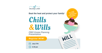Chills & Wills -- Beat the Heat & Protect Your Family
