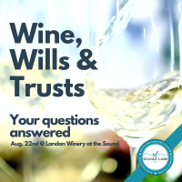 Wine, Wills, & Trusts ~ casual & interactive