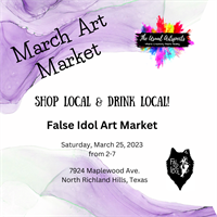 March False Idol Art Market