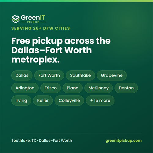 Free IT equipment pickup across 26+ Dallas–Fort Worth cities