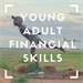 Young Adults Financial Skills Workshop - Waterworth Wealth Advisors