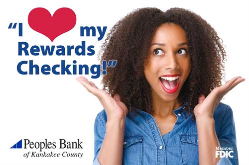 You'll love our Rewards Checking Account!