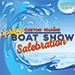 Custom Marine Spring Boat Show Salebration