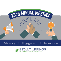 23rd Annual Meeting of the Holly Springs Chamber