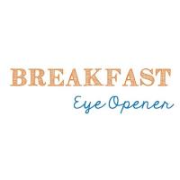 Breakfast Eye Opener