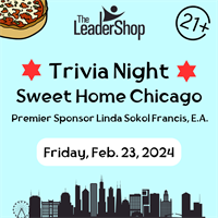 The LeaderShop's Trivia Night - Sweet Home Chicago