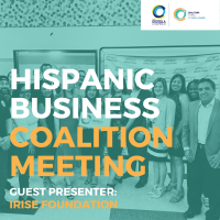 Hispanic Business Coalition Meeting at iRISE Foundation