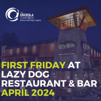 First Friday with the Chamber at Lazy Dog Restaurant & Bar