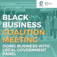 Black Business Coalition Meeting: Doing Business with Local Government