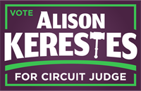 Alison Kerestes for Circuit Judge