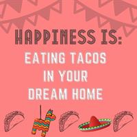 Here's Your Friday Funny! Dream Homes & Tacos: The Perfect Combo!