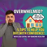 It's Tapping Tuesday! Feeling Overwhelmed About Buying a Home? Tap Into These 5 Simple Tips!