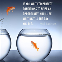 Take the Leap—Perfect Doesn’t Exist.