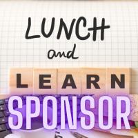 Lunch & Learn Sponsorships 2024