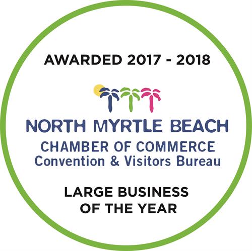 North Myrtle Beach's Chamber of Commerce Large Business of the Year 2017-2018