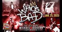 Who’s Bad: The Ultimate Michael Jackson Experience