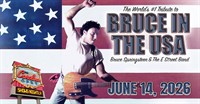 Bruce in the USA: The World’s #1 Tribute to Bruce Springsteen and the E Street Band