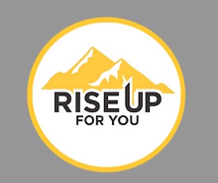Rise Up For You HUMAN IMPACT. ORGANIZATIONAL IMPACT. GLOBAL IMPACT